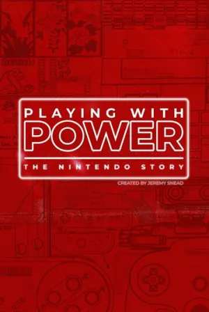 Игра с силой: История Nintendo (сериал 2021)